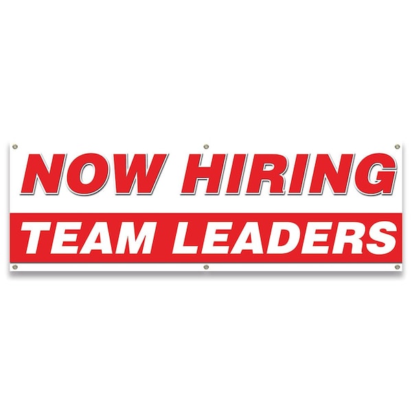 Signmission Now Hiring Team Leaders Banner Apply Inside Accepting Application Single Sided B-72-30312 - main